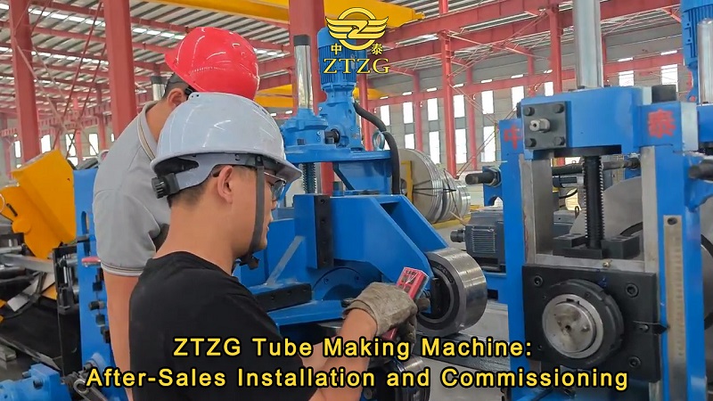 ZTZG Tube Making Machine After-Sales Installation and Commissioning.jpg